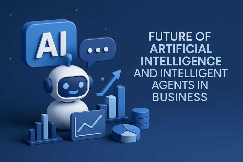 The Future of Artificial Intelligence and the Rise of the Intelligent Agent